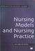 Nursing Models and Nursing Practice by Peter Aggleton