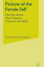 Fictions of the Female Self: Charlotte Bronte, Olive Schreiner, Katherine Mansfield by R. Parkin-Gounelas