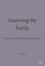 Governing the Family: Child Care, Child Protection and the State by Nigel Parton