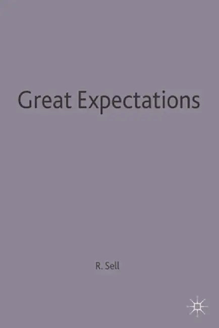 Great Expectations by Roger Sell