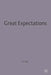 Great Expectations by Roger Sell