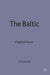 The Baltic: A Regional Future? by John Fitzmaurice