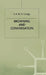 Browning and Conversation by E. A. W. St George
