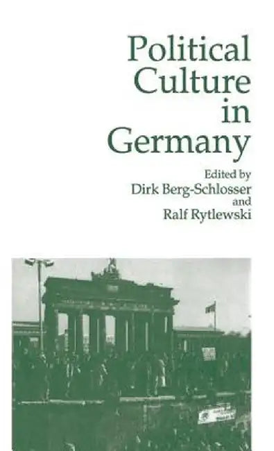Political Culture in Germany by Dirk Berg-Schlosser
