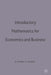 Introductory Mathematics for Economics and Business by Ken Holden