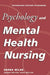 Psychology and Mental Health Nursing: A Problem-Solving Approach by David Milne