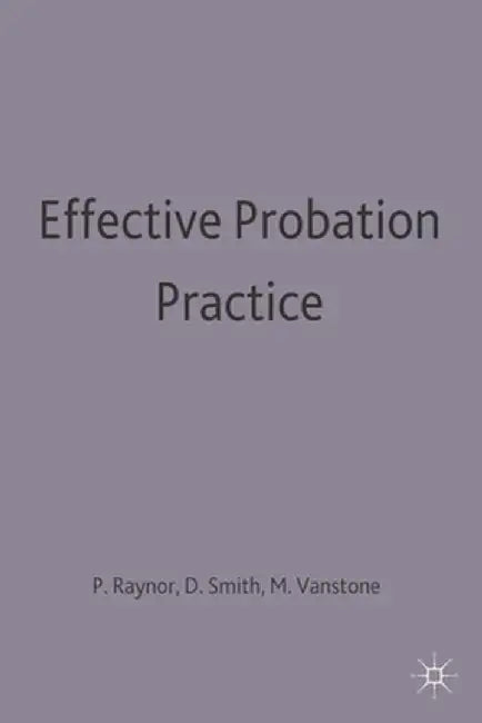 Effective Probation Practice by Peter Raynor