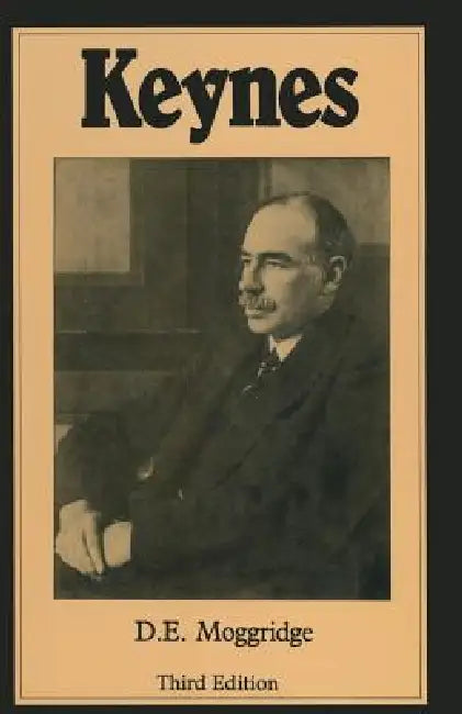 Keynes by D. E. Moggridge