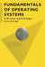 Fundamentals of Operating Systems by Bob Eager