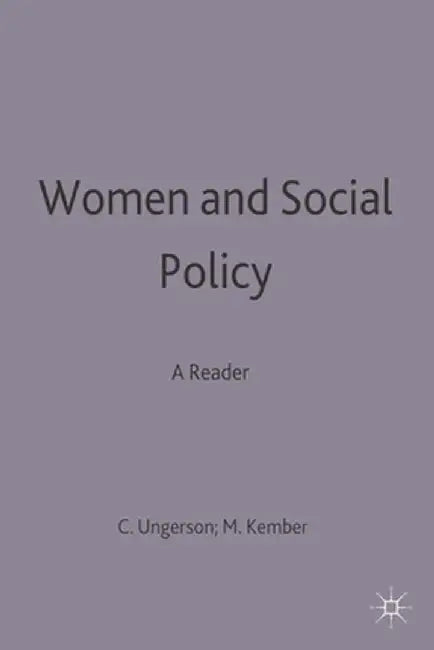 Women and Social Policy: A Reader by Mary Kember