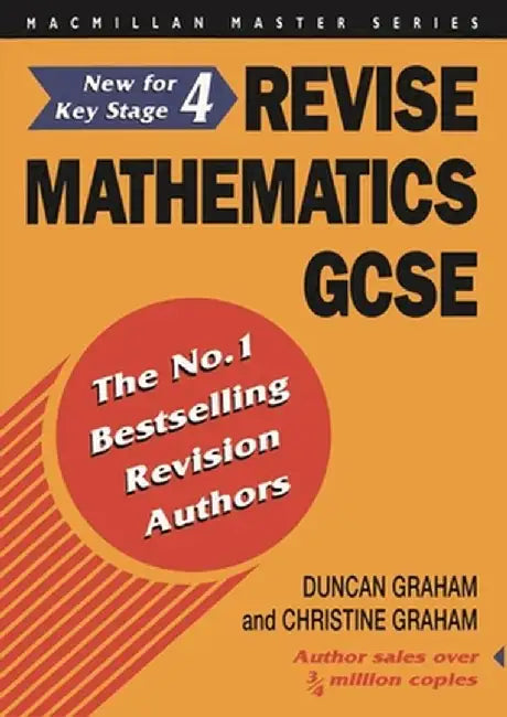Revise Mathematics to Further Level GCSE by Christine Graham