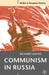 Communism in Russia: An Interpretative Essay by Richard Sakwa