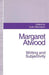 Margaret Atwood: Writing and Subjectivity: New Critical Essays by Colin Nicholson