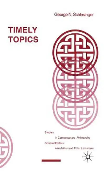 Timely Topics by G. Schlesinger