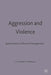 Aggression and Violence: Approaches to Effective Management by Brodie Paterson