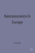 Bancassurance in Europe by Tobias C. Hoschka