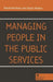 Managing People in the Public Services by David Farnham