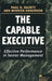 The Capable Executive: Effective Performance in Senior Management by Moreen Anderson