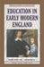 Education in Early Modern England by Helen Jewell