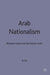 Arab Nationalism: Between Islam and the Nation-State by B. Tibi