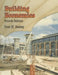 Building Economics: Appraisal and Control of Building Design Cost and Efficiency by Ivor H. Seeley