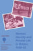 Women, Identity and Private Life in Britain, 1900-50 by Andrew Gamble
