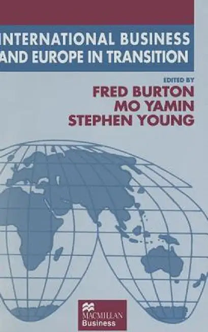 International Business and Europe in Transition by Fred Burton