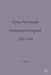 Crime, Policing and Punishment in England, 1750-1914 by David Taylor