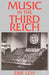 Music in the Third Reich by Erik Levi