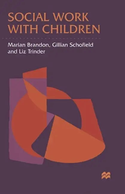 Social Work with Children by Liz Trinder