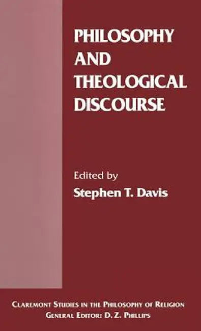 Philosophy and Theological Discourse by Stephen T. Davis
