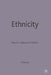Ethnicity: Racism, Class and Culture by Steve Fenton