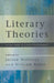 Literary Theories: A Case Study in Critical Performance by William Baker