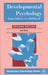 Developmental Psychology: From Infancy to Adulthood by Ann Birch