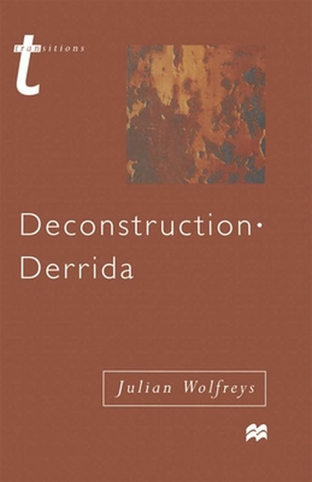 Deconstruction - Derrida by Julian Wolfreys