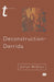 Deconstruction - Derrida by Julian Wolfreys