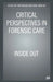 Critical Perspectives in Forensic Care: Inside Out by Tom Mason