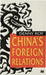 China's Foreign Relations by Den Y. Roy