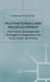Multinationals and Maldevelopment: Alternative Development Strategies in Argentina, the Ivory Coast and Korea by L. Alschuler