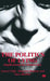 The Politics of Lying: Implications for Democracy by L. Cliffe