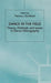 Dance in the Field: Theory, Methods and Issues in Dance Ethnography by T. Buckland