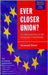 Ever Closer Union: An Introduction to European Integration by Desmond Dinan
