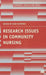 Research Issues in Community Nursing by Jean McIntosh