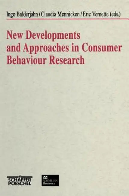 New Developments and Approaches in Consumer Behaviour Research by Claudia Mennicken