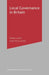 Local Governance in Britain by Robert Leach