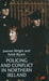 Policing And Conflict In Northern Ireland by Joanne Wright, Keith Bryett