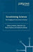 Scrutinising Science: The Changing UK Government of Science by R. Boden
