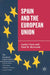 Spain And The European Union by Paul M. Heywood, Carlos Closa