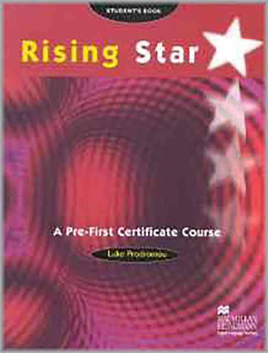 Rising Star: A Pre-first Certificate Course Student's Book