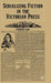 Serializing Fiction in the Victorian Press by G. Law